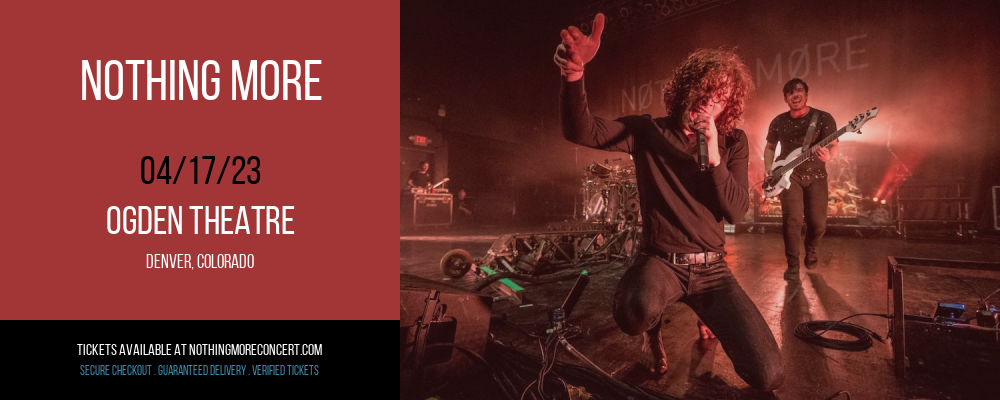 Nothing More at Nothing More Concert tickets Nothing More at Nothing More Concert