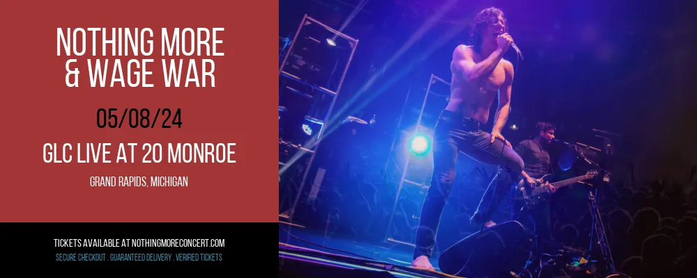 Nothing More & Wage War at GLC Live at 20 Monroe at GLC Live at 20 Monroe