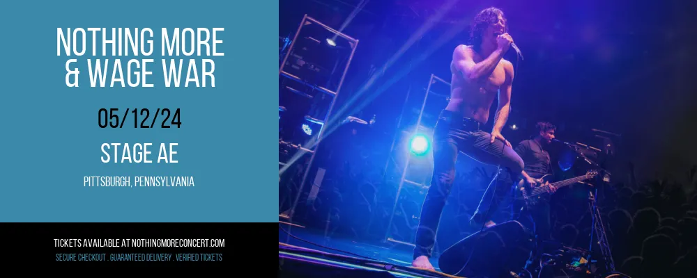 Nothing More & Wage War at Stage AE at Stage AE